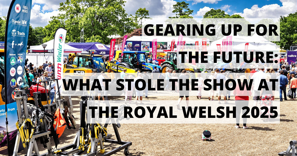 Gearing Up for the Future What Stole the Show at the Royal Welsh 2025