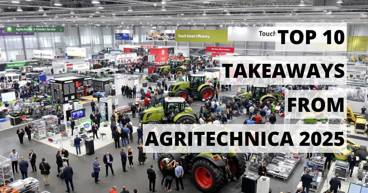 Top 10 Takeaways from Agritechnica 2025