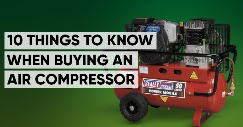 Ten things to know when buying an air compressor