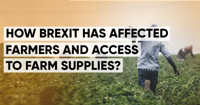 How Brexit has affected farmers